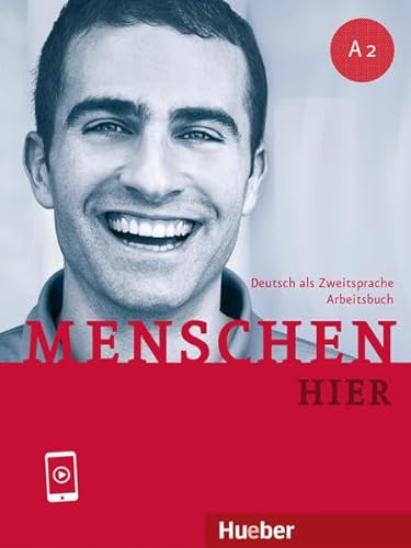 Menschen hier A2: Deutsch als Zweitsprache / Arbeitsbuch mit Audios online von Hueber Verlag